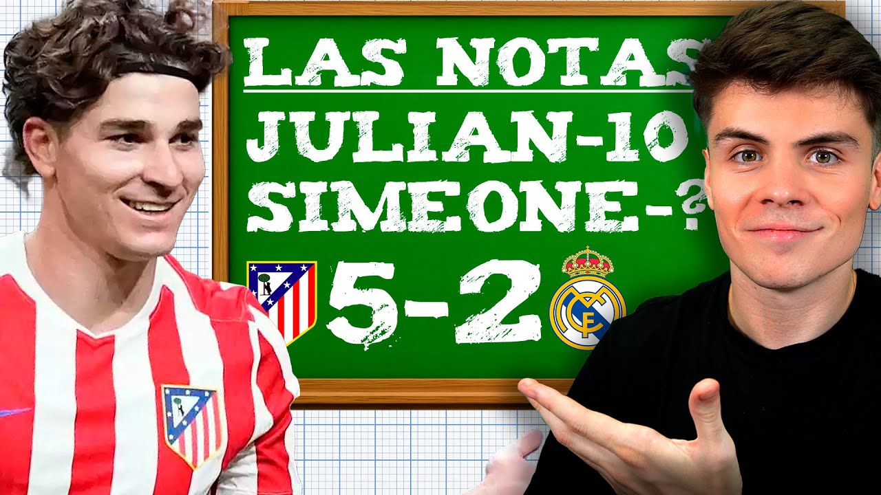 Julian Alvarez tumba al Real Madrid (las notas)