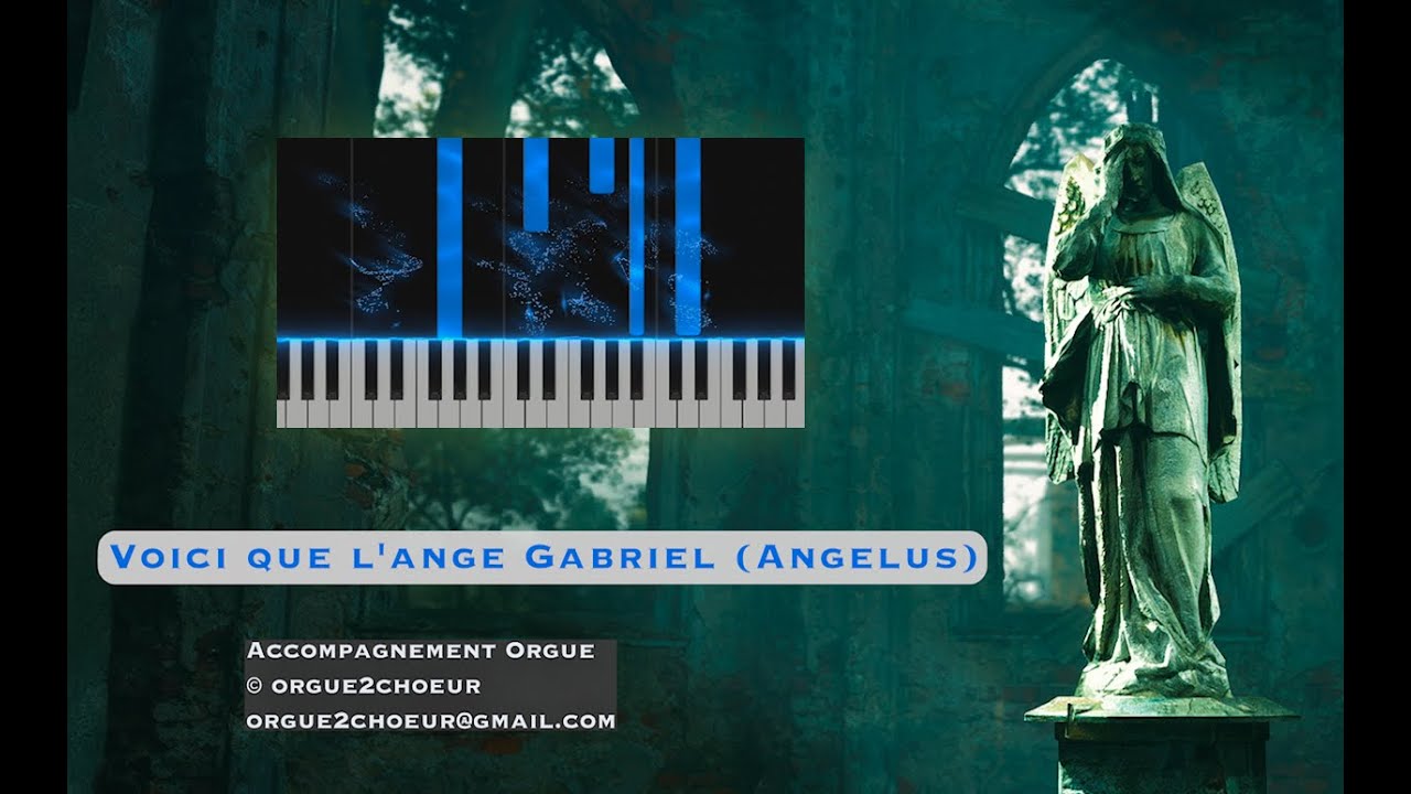 Voici que l’ange Gabriel (Angelus) - Accompagnement Piano / Orgue