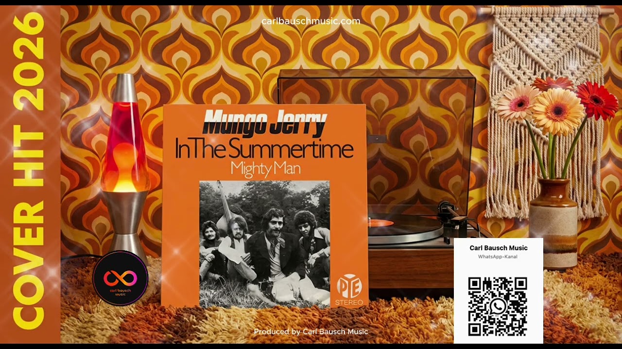 In the Summertime – Mungo Jerry | Cover 2026 – Classic 1970 Hit Reimagined by Carl Bausch Music
