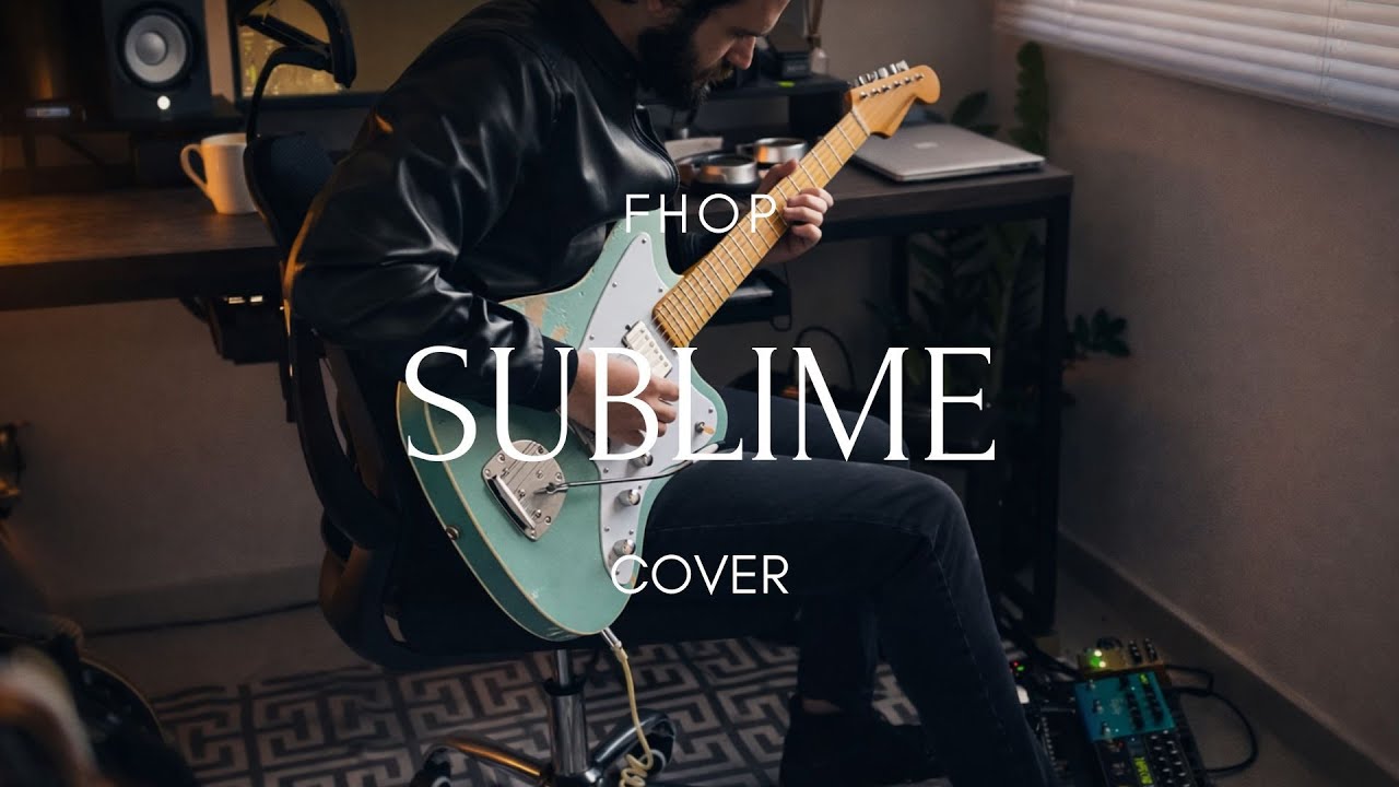 FHOP - Sublime | Cover + Solo