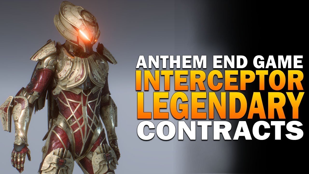 Anthem End Game Gameplay - Grand Master 1 Legendary Contracts & More - Interceptor Javelin