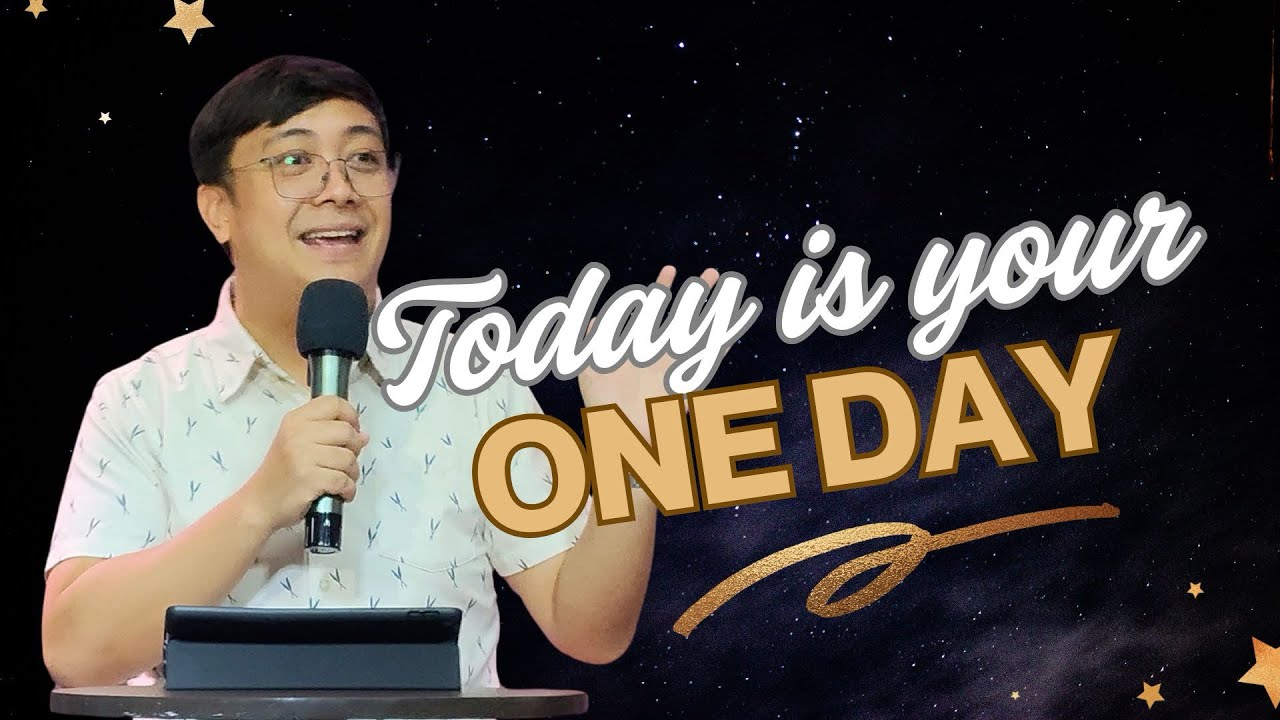 TODAY IS YOUR ONE DAY | Ptr. Dondon C. De Torres | December 28, 2025 