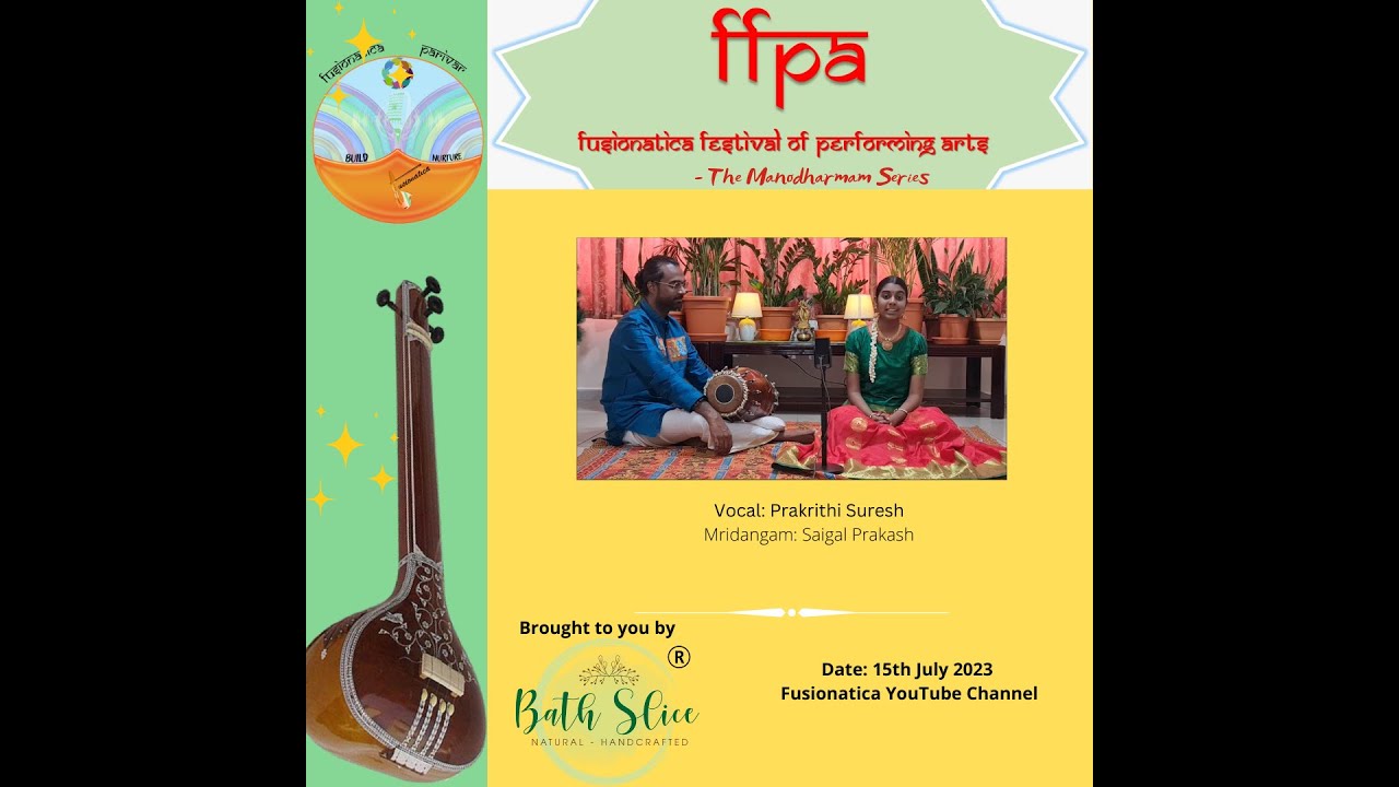 FFPA - Manodharmam Series - 2023: Vocal Concert by Prakrithi Suresh
