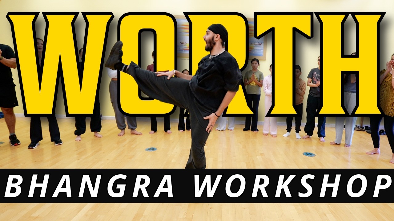WORTH BHANGRA WORKSHOP | HIMMAT SANDHU | BHANGRA EMPIRE