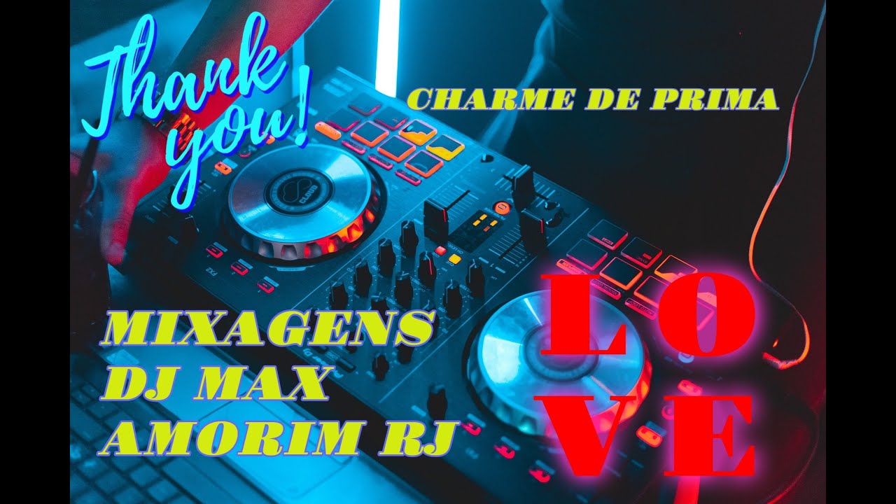 CHARME MUSIC RJ DJ MAX AMORIM