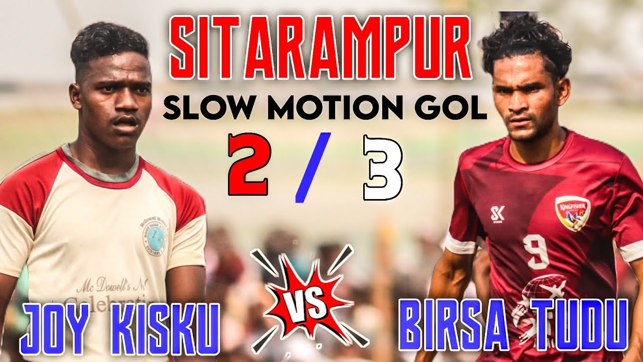 (2-3) Joy Kisku  और Birsa Tudu का तेजतर्रार Slow Motion गोल देखे At Sitarampur Football Match 2026