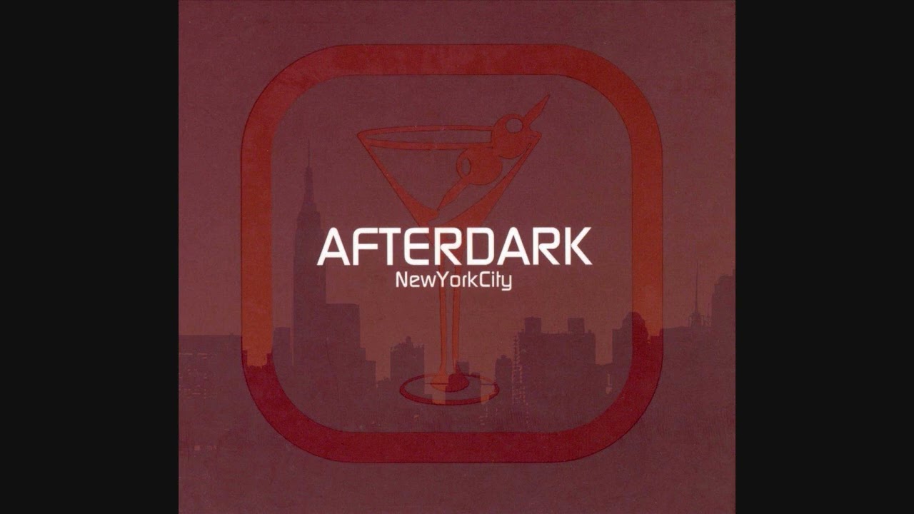 Afterdark: New York City - CD1 Mixed By Jon Cutler
