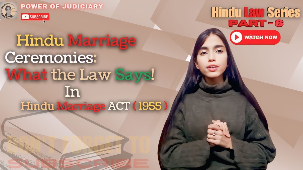 Hindu Marriage Act, 1955 | Ceremonies for Marriage & Legal Effects Explained (Section 7)