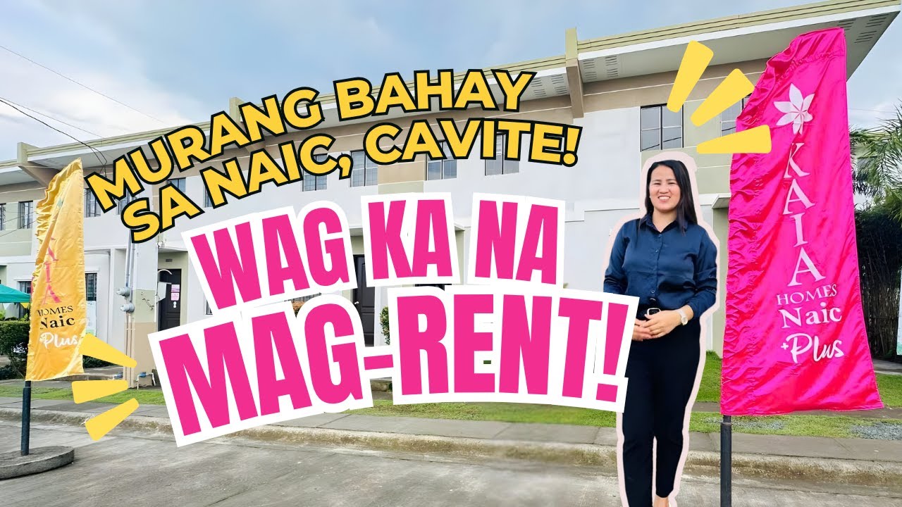 PINAKA MURANG TOWNHOUSE/READY FOR OCCUPANY/TOWNHOUSE NA MAY MAGANDANG COMMUNITY/KAIA HOMES PLUS NAIC