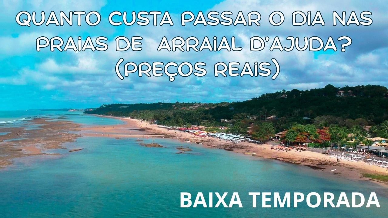 Praias de Arraial d’Ajuda – Bahia: um verdadeiro paraíso!