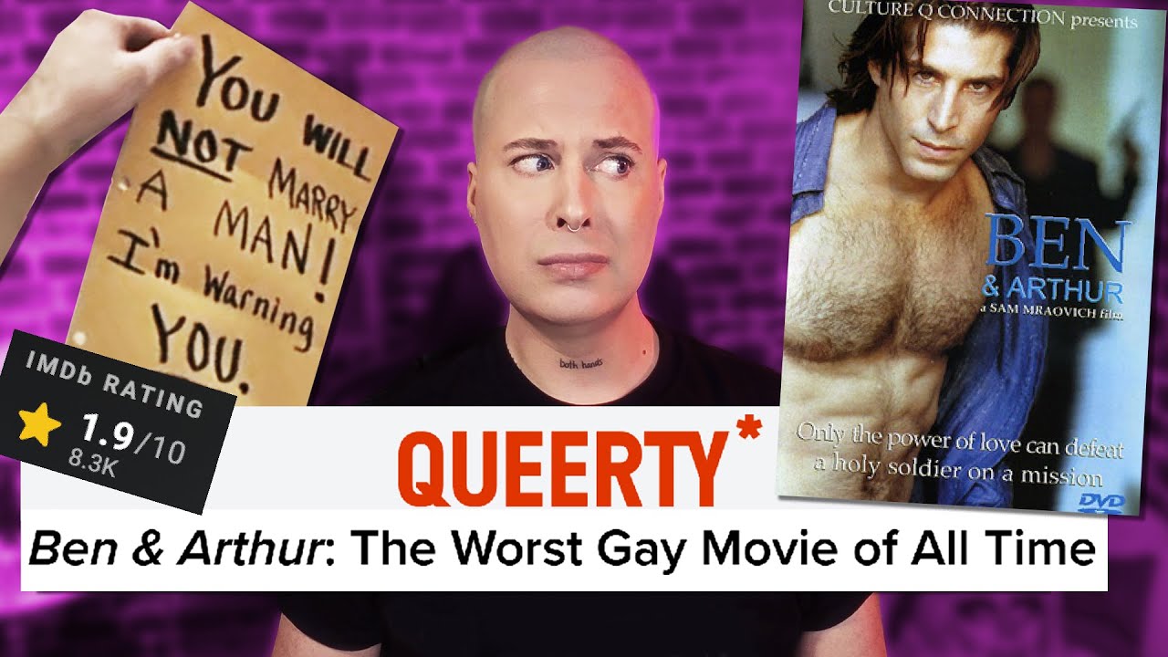 The WORST (Gay) Film Ever: Ben & Arthur