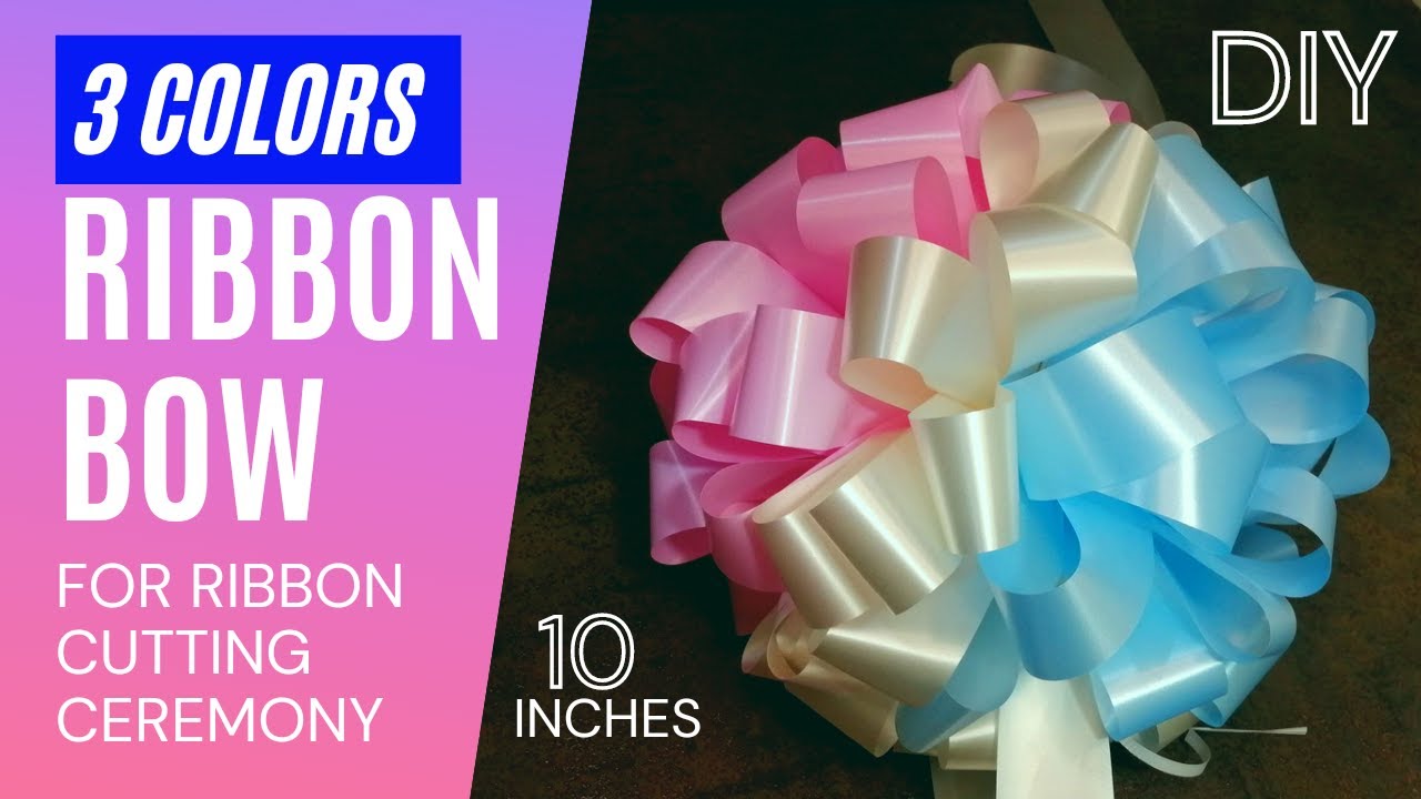 DIY Tri-color RIBBON BOW for Ribbon Cutting Ceremony/Easy step by step tutorial