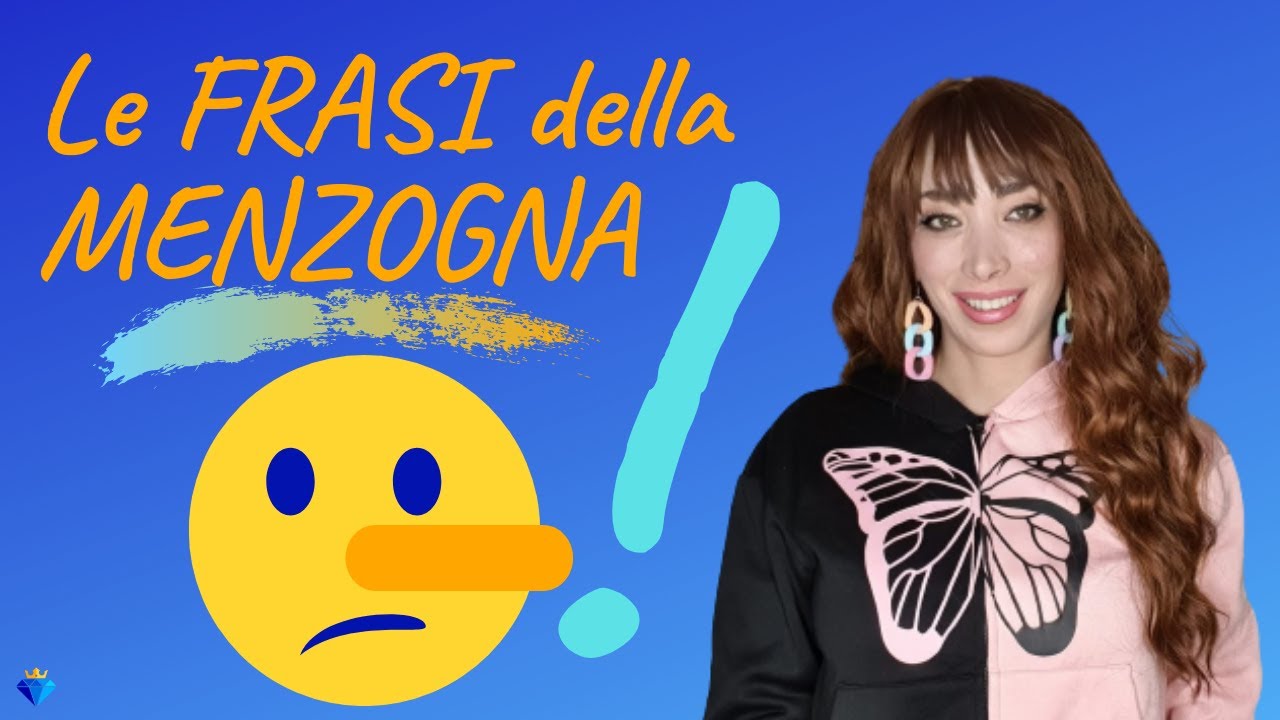 Quali sono le FRASI TIPICHE di chi MENTE💎