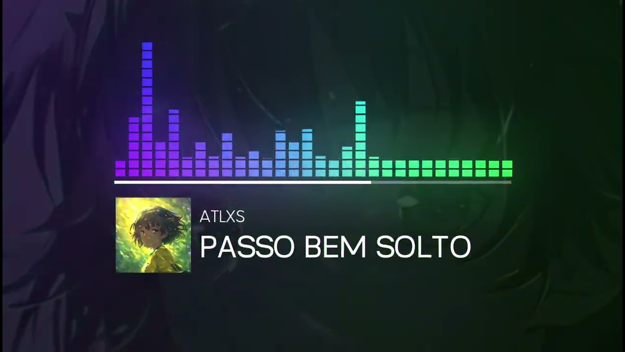ATLXS - PASSO BEM SOLTO | instrumental