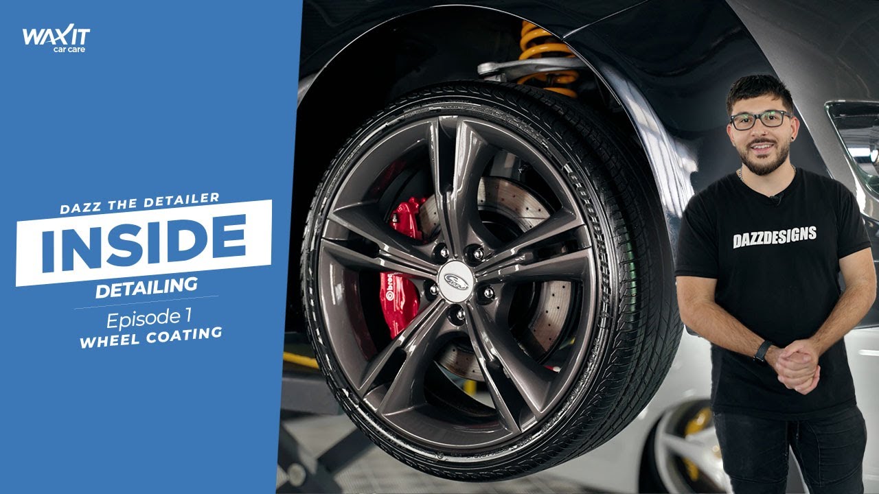 Waxit Inside Detailing | Wheel Coating with Dazz The Detailer | Ep 1