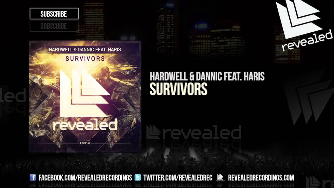 Hardwell & Dannic feat. Haris - Survivors [OUT NOW!]