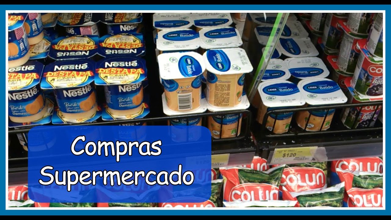 COMPRAS DE SUPERMERCADO | Morando no Chile
