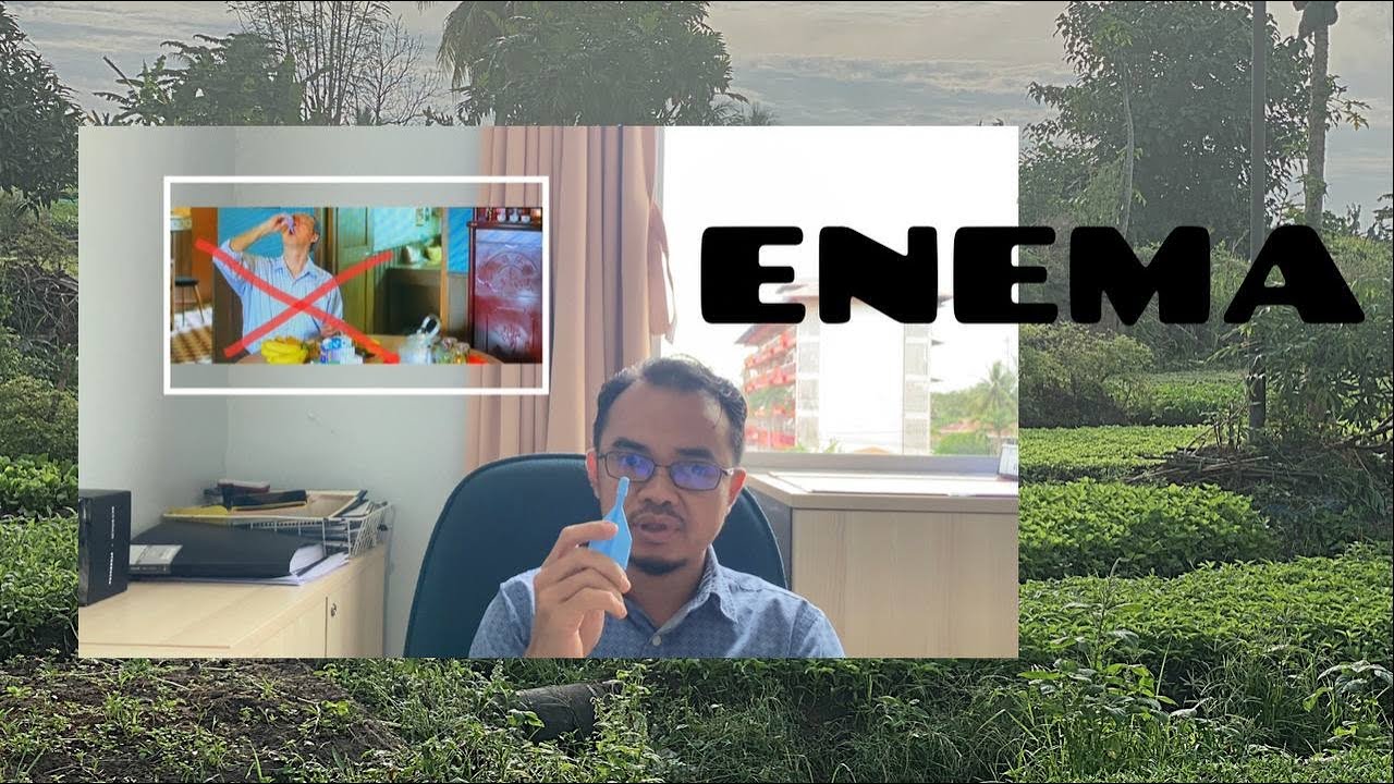 enema ( ubat sembelit)
