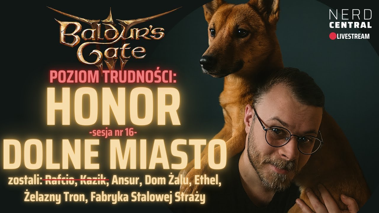 BG3: TRYB HONOROWY bez litości - sesja szesnasta.