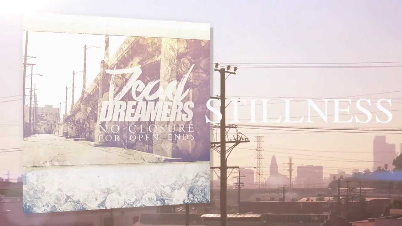 Dead Dreamers - Stillness ft. Drew York