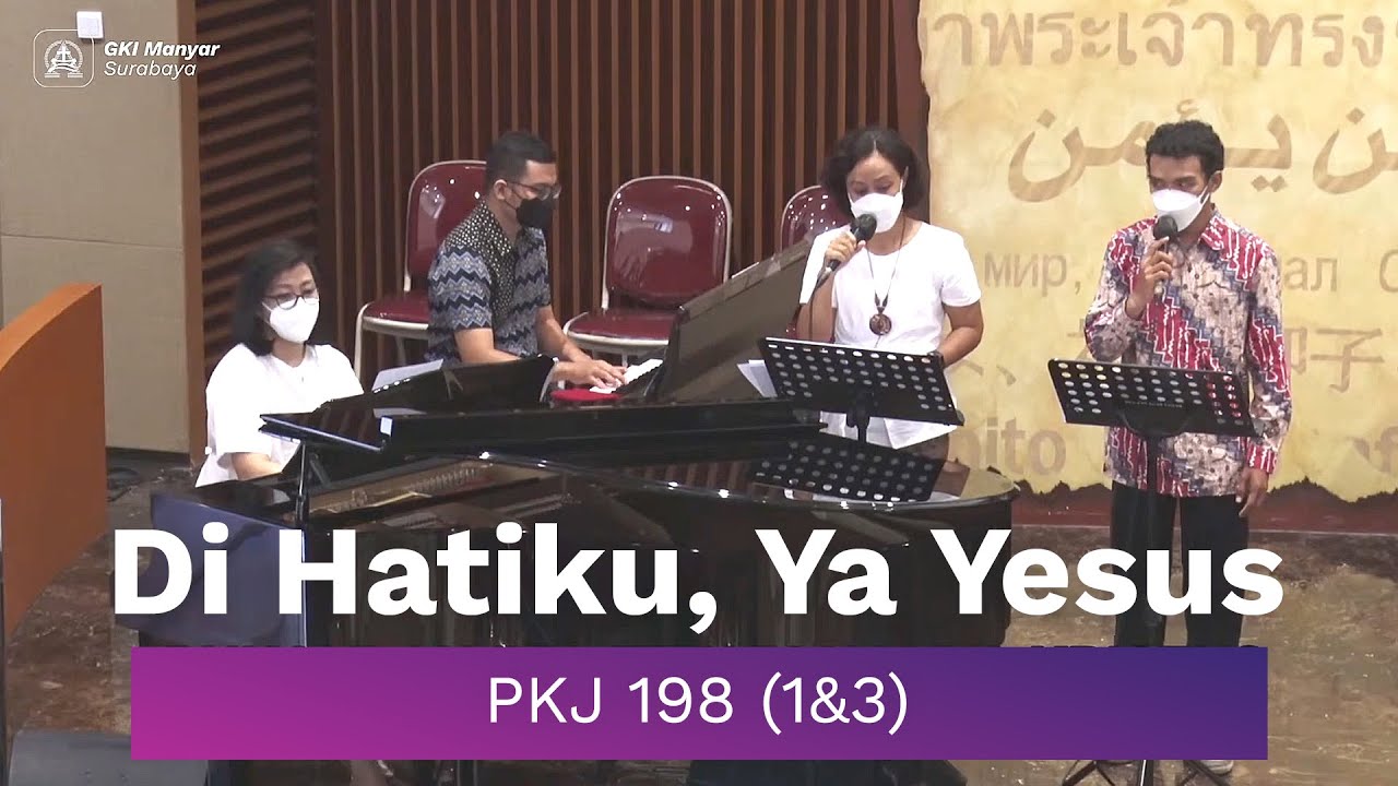 PKJ 198 (1&3) - Di Hatiku, Ya Yesus (Kunci F)