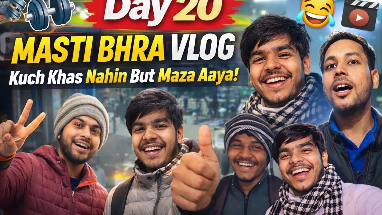 Aaj ka Day 20 Daily Vlog bilkul simple tha 😌/lekin doston ke sath full masti ho gayi 🤣🔥