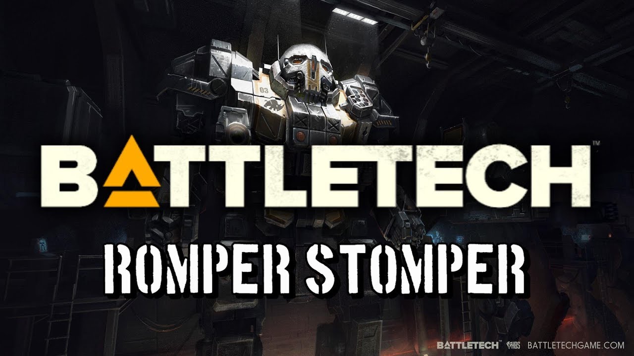 Battletech - Romper Stomper