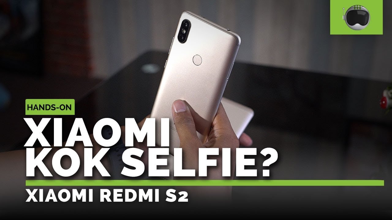Hands-on Xiaomi Redmi S2 Indonesia