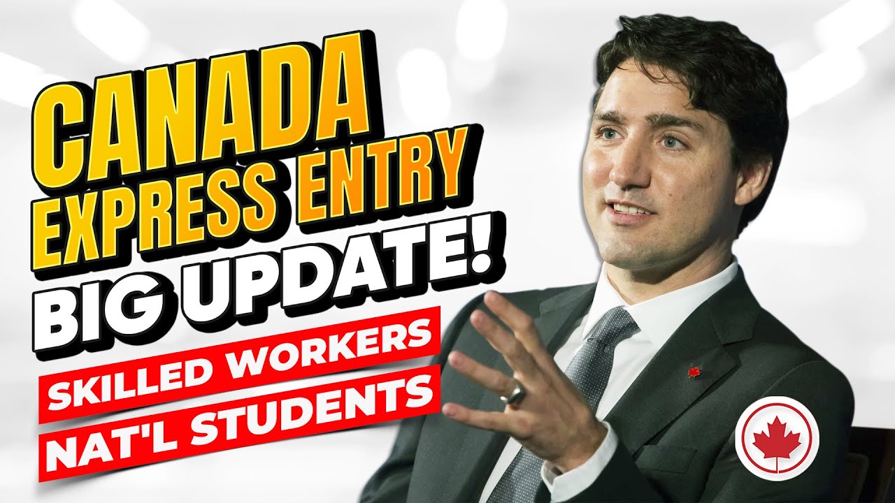 Canada Express Entry Big Update : Skilled Workers & International Students | FSWP & CEC | IRCC News