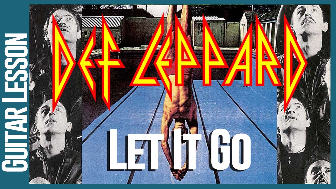 Def Leppard - Let It Go - Урок игры на гитаре
