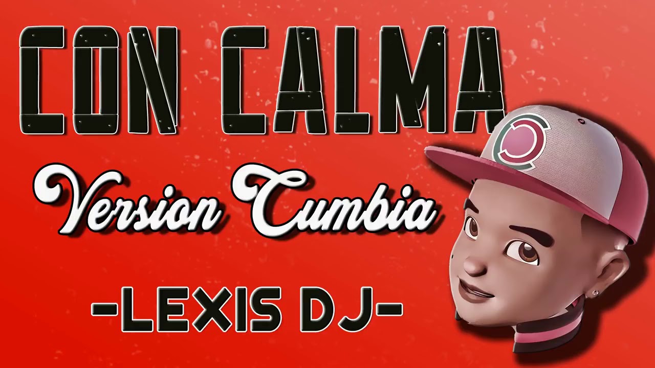 Con calma versi&oacute;n cumbia