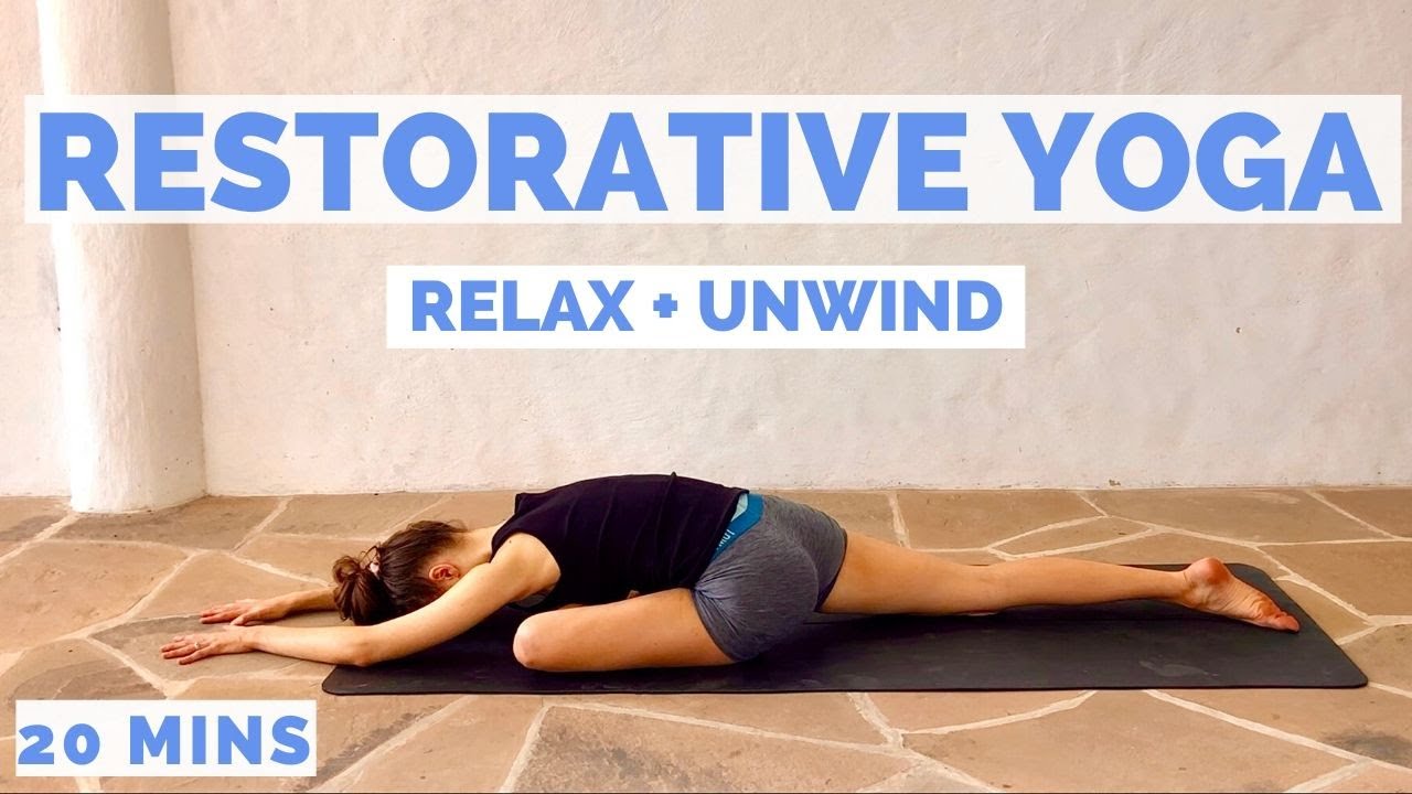 Restorative Yoga Flow: Relax + Unwind (20 mins)