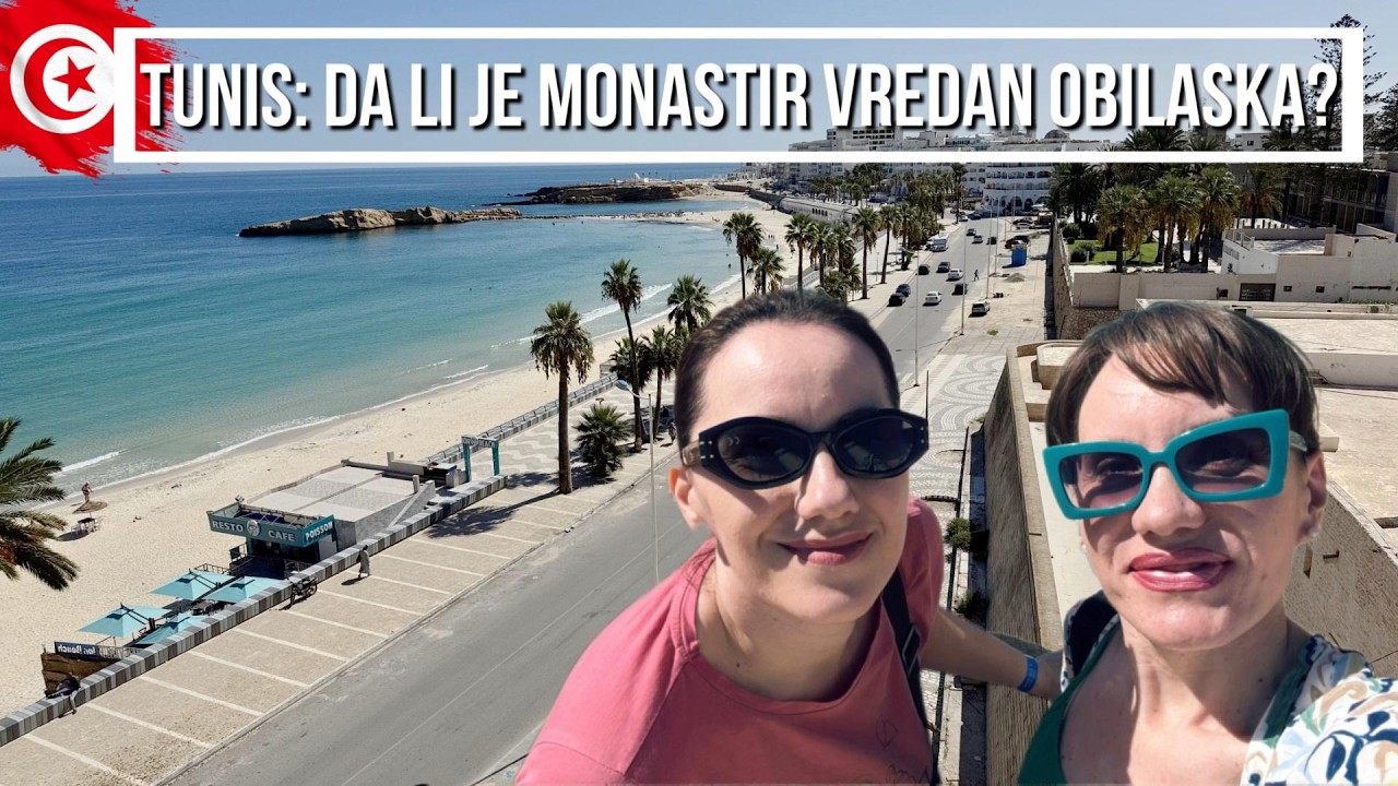 LETOVANJE U TUNISU - DA LI VREDI OBIĆI MONASTIR?