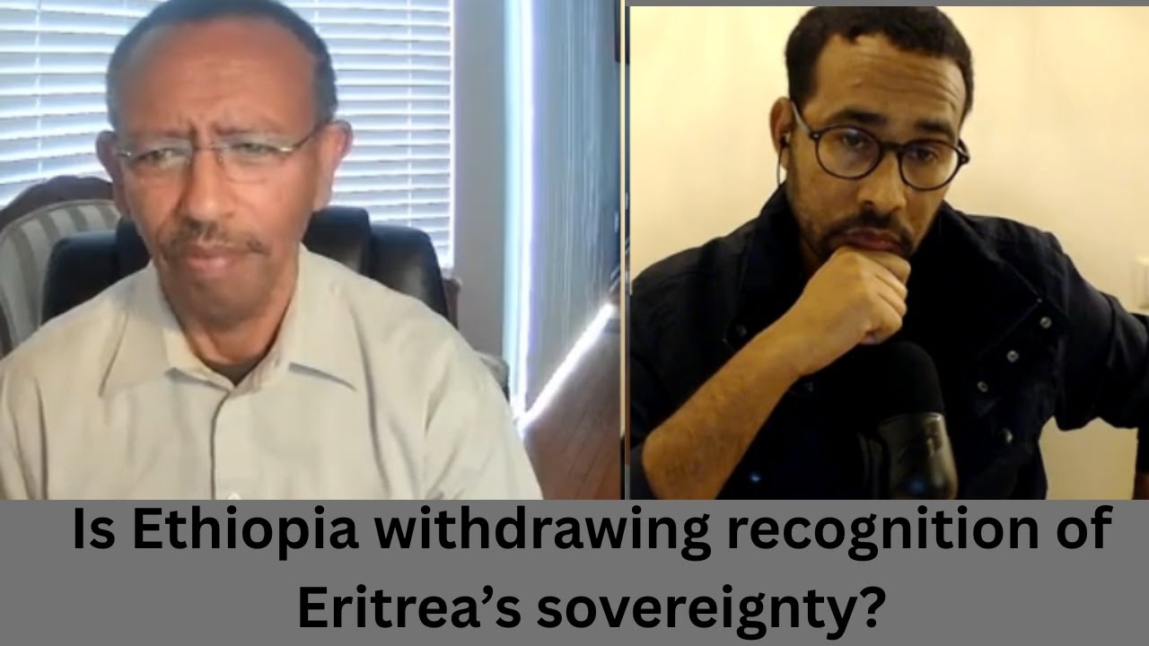 Has the Ethiopian regime become totalitarian |  Does Ethiopia accept Eritrea's sovereignty?
