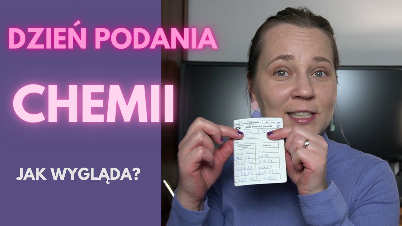 Odcinek 110. Jak wygląda dzień podania chemioterapii