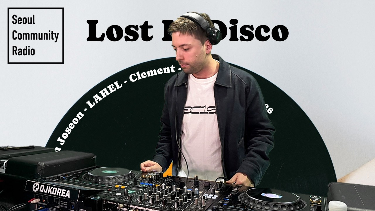 Nu-Disco set - LOST IN JOSEON l LOST IN DISCO l SCR