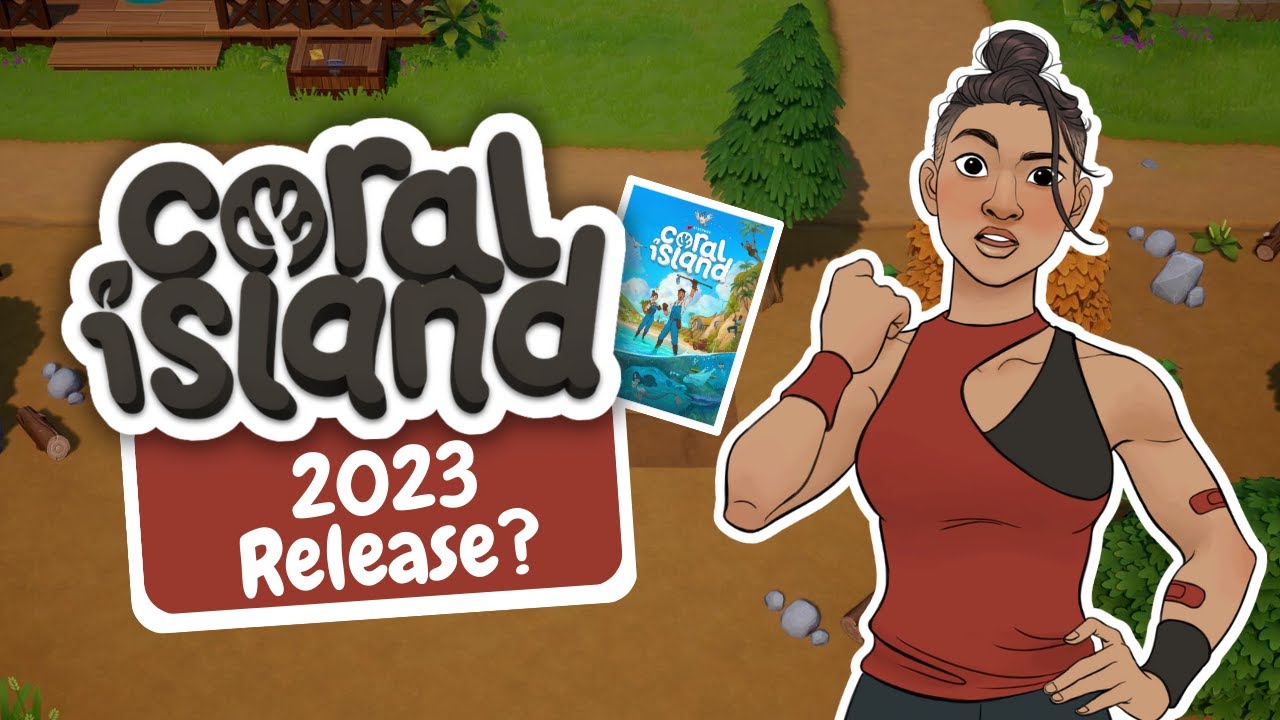 Will Coral Island Release in 2023??