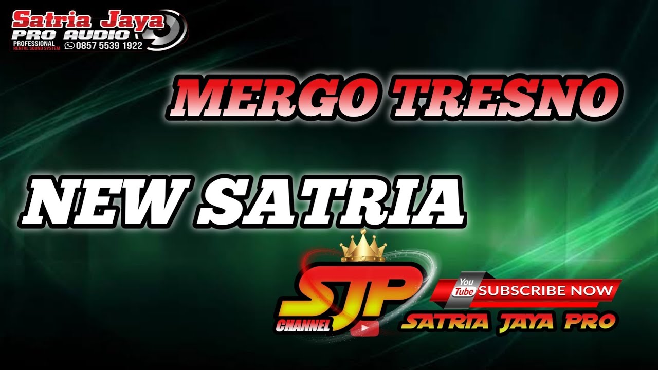 Mergo tresno new satria nada ponorogo