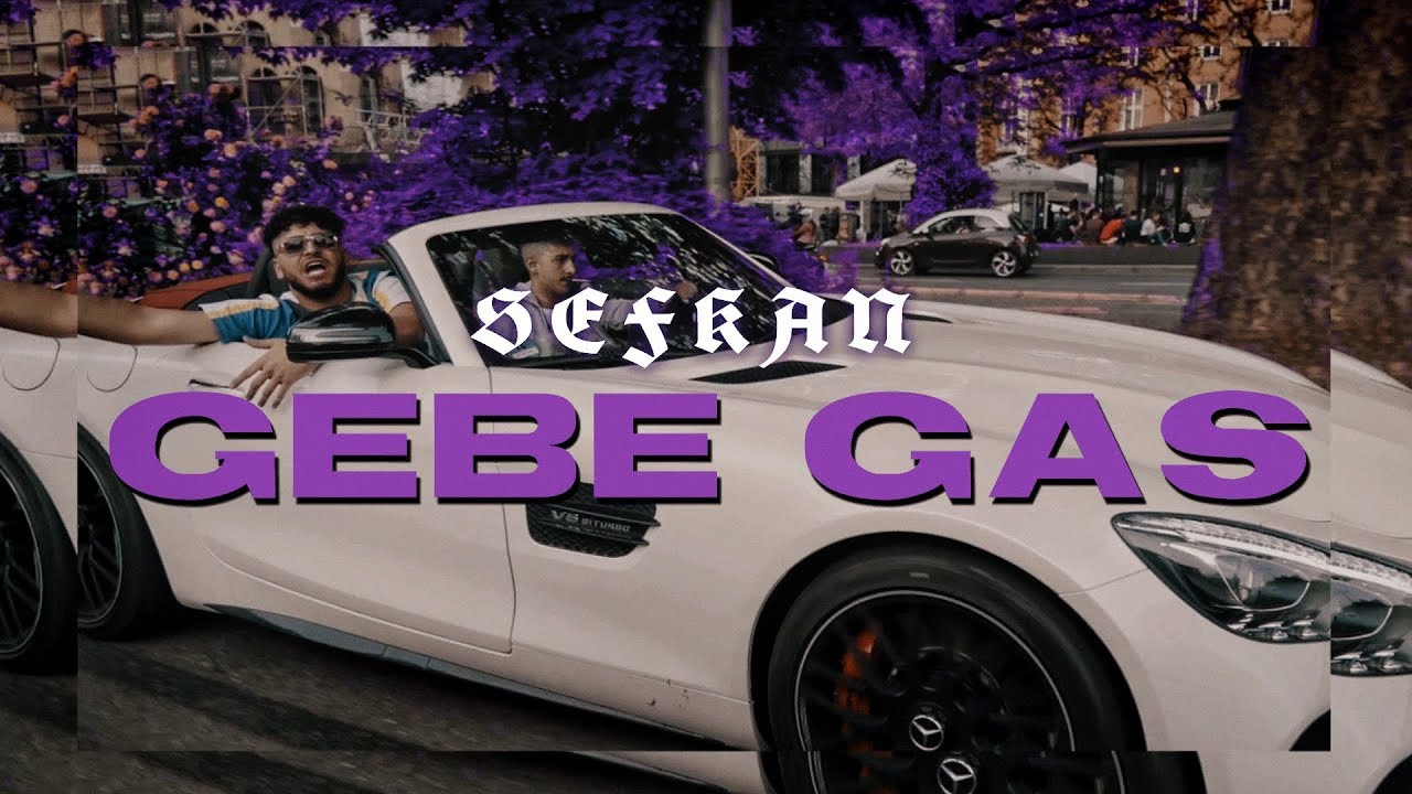 Sefkan - Gebe Gas (Official Video)