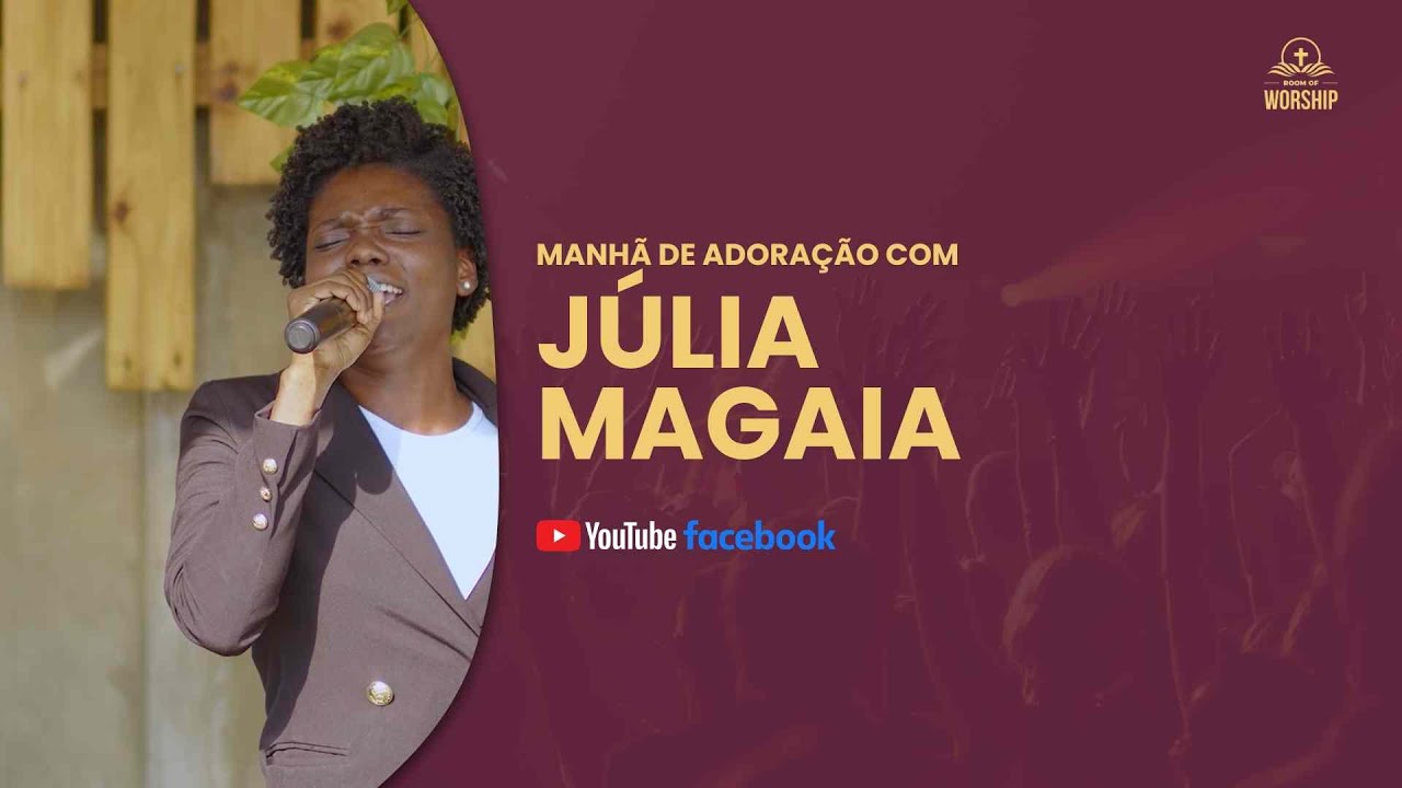 ROOM OF WORSHIP COM JÚLIA MAGAIA