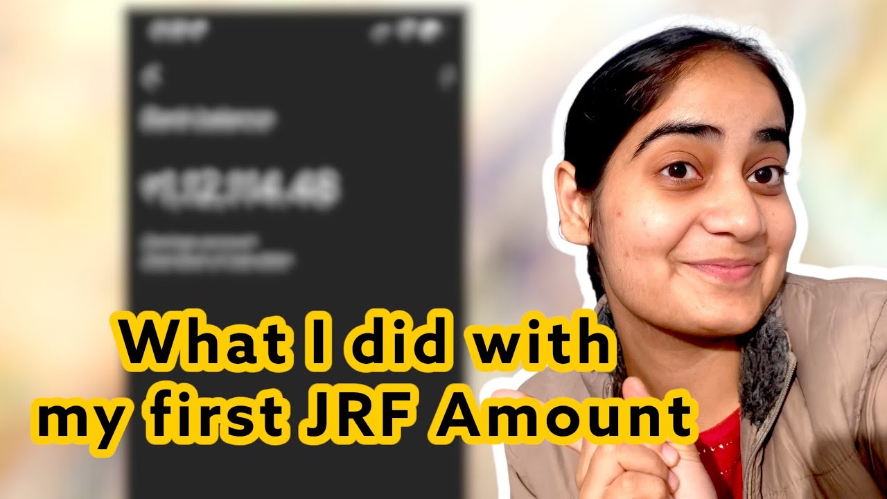 What I did with My First JRF Amount ✌️✨