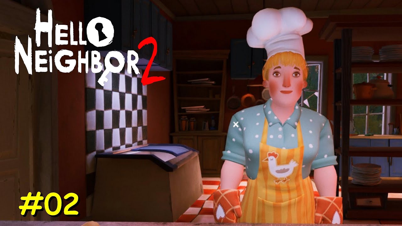 Hello Neighbor 2 Full game #02 Playthrough Gameplay