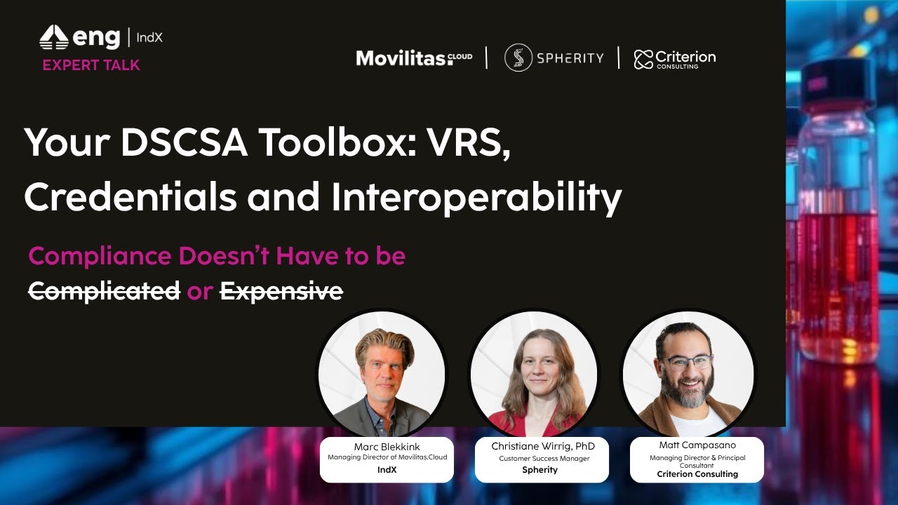 Expert Talk - Your DSCSA Toolbox: VRS, Credentials & Interoperability