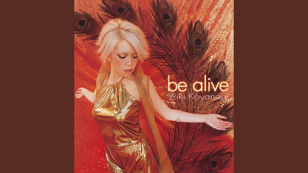 Be Alive