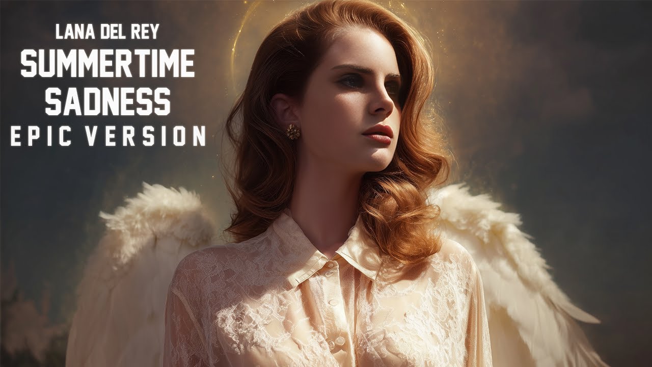 Lana Del Rey – Summertime Sadness (Cover) | Epic Orchestral & Angelic Choir