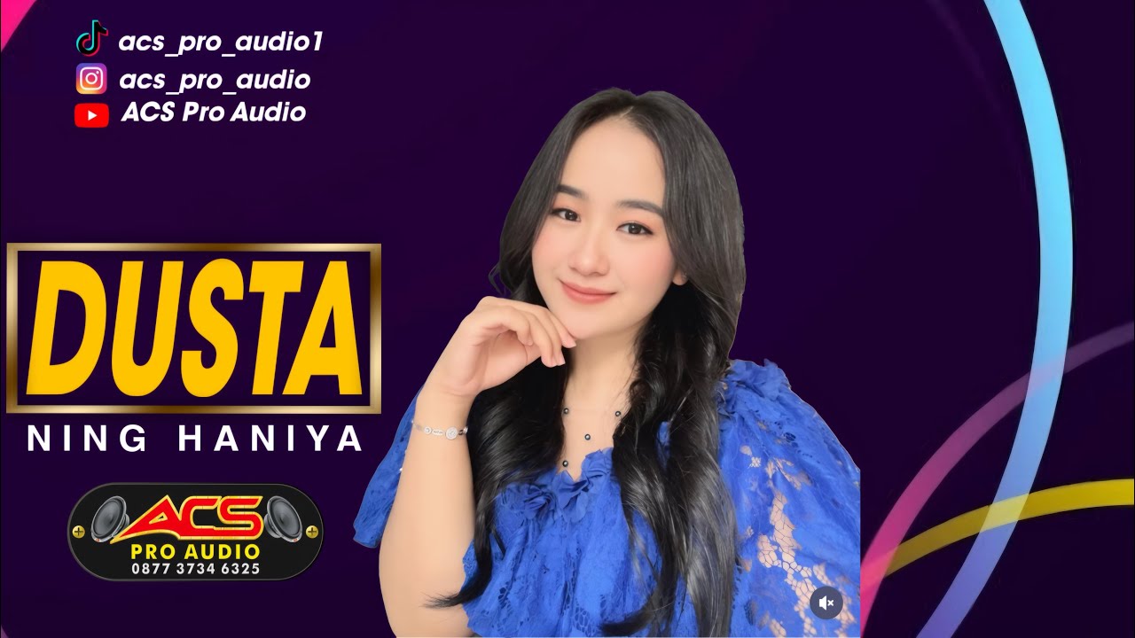 DUSTA // NING HANIYA // ACS PRO AUDIO