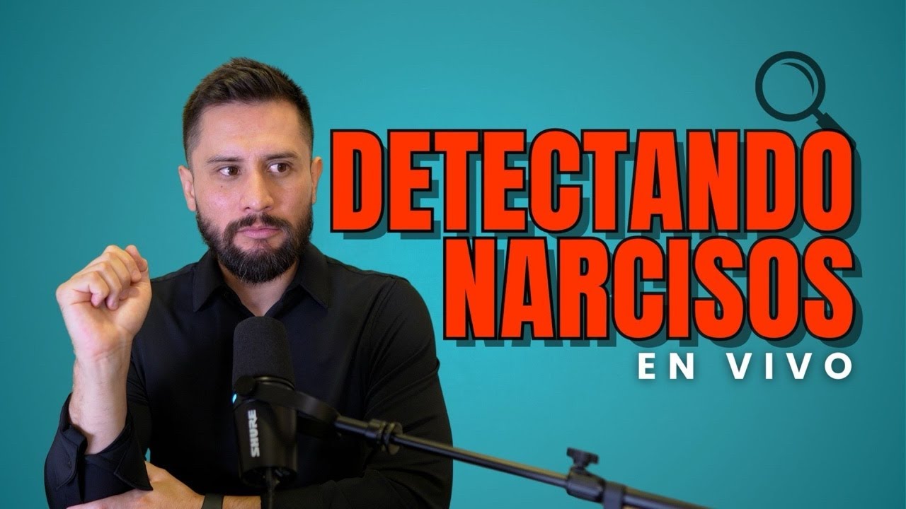 Narcisos a la Vista: Aprendamos a Identificarlos | En Vivo #25