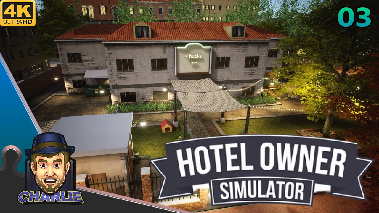 WE'RE UPGRADING TO THE NEXT LEVEL OF HOTEL! - Hotel Owner Simulator Gameplay - 03