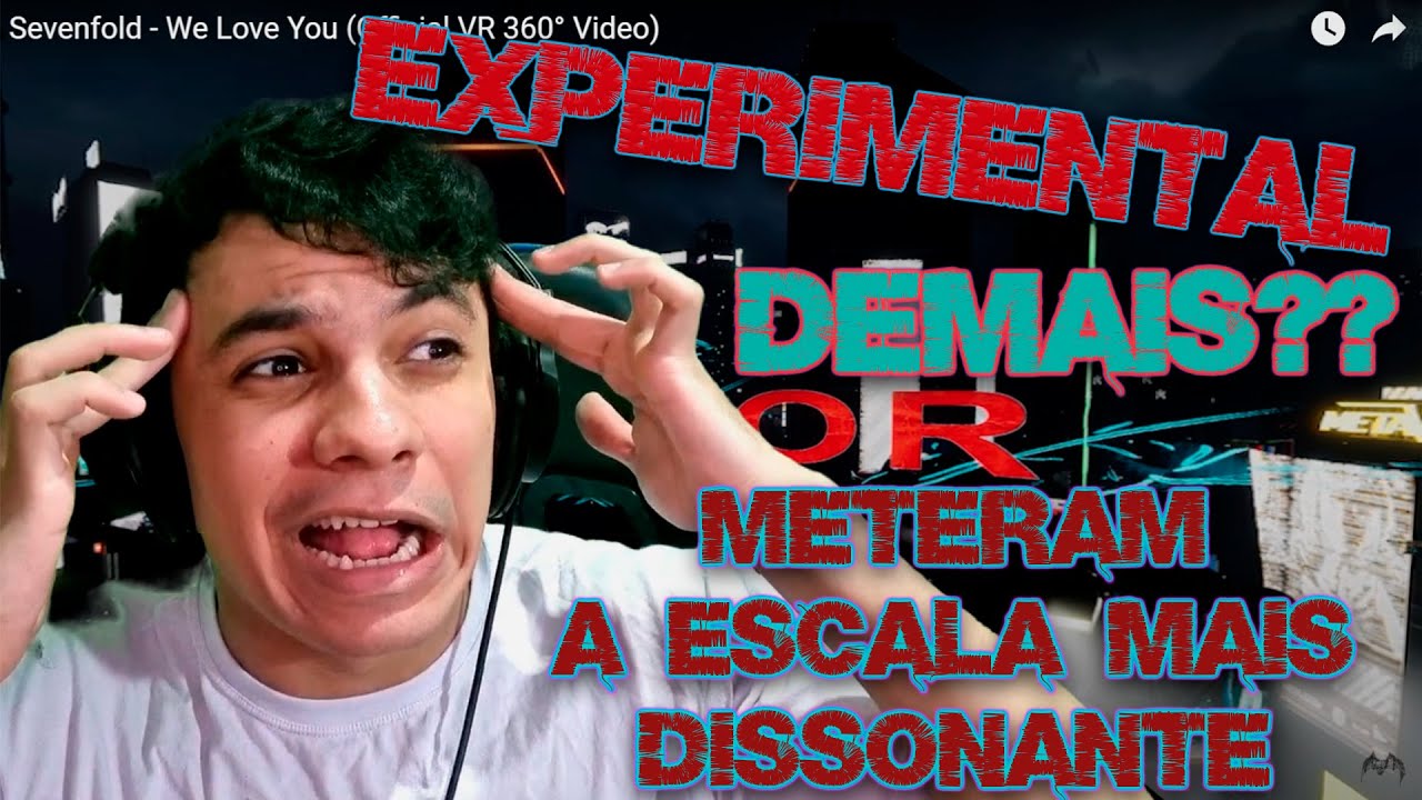 Avenged Sevenfold - We Love You - React com Análise Musical em PT/BR - UMA EXPERIÊNCIA A PARTE