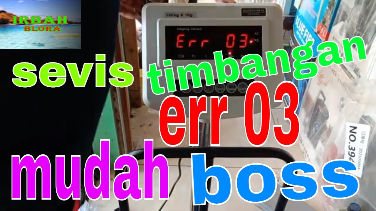 KALIBRASI TIMBANGAN DIGITECH DB-1S ERR 03